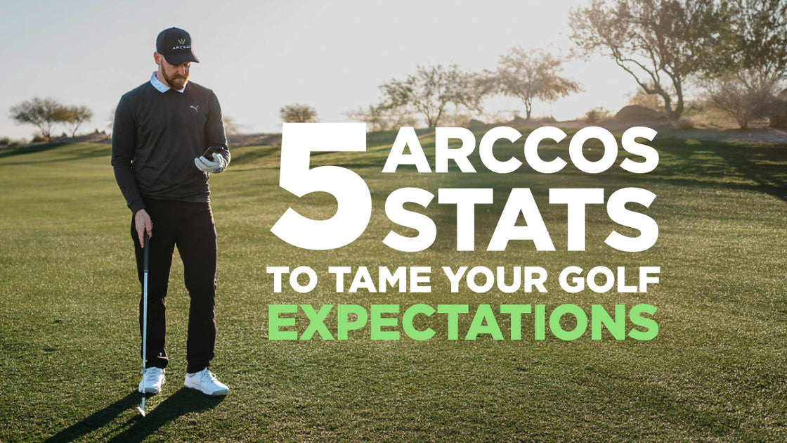 Top 5 Arccos Golf Stats To Improve Your Game