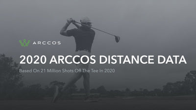 2020 Arccos Distance Report: Off The Tee