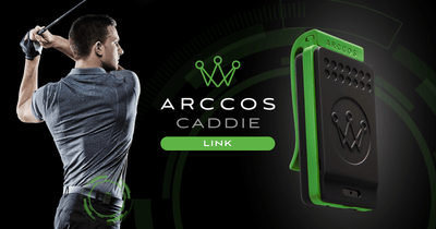 Arccos Golf Launches Pre-Sale for Arccos Caddie Link