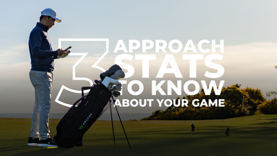Top 3 Approach Stats To Know About Your Golf Game